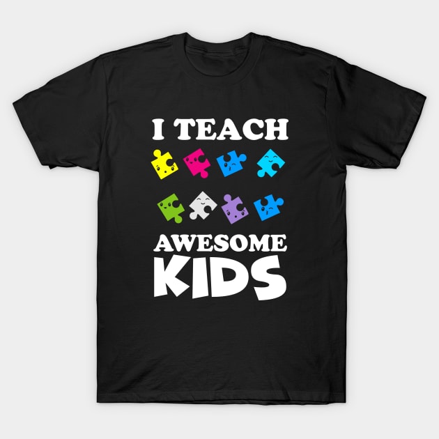 I Teach Awesome Kids T-Shirt by martinroj